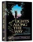 Lights Along the Way: Timeless Lessons for Today from Rabbi Moshe Chaim Luzzatto's MESILAS YESHARIM